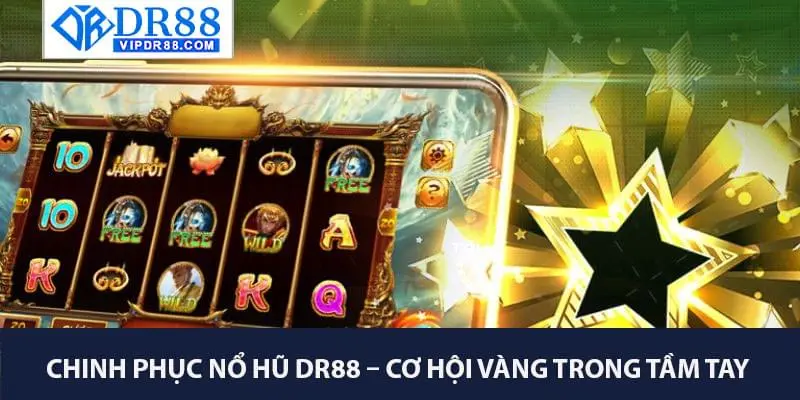 Chinh Phục Nổ Hũ – Cơ Hội Vàng Trong Tầm Tay