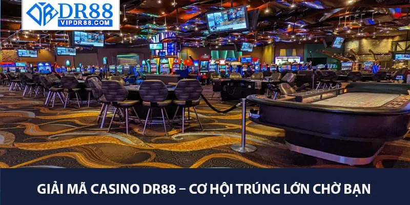 Giải Mã Casino – Cơ Hội Trúng Lớn Chờ Bạn