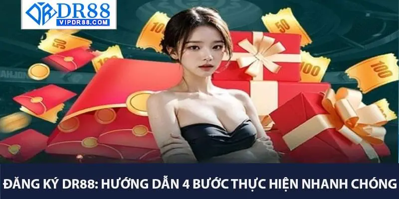 Đăng Nhập DR88 Siêu Tốc Chỉ Trong Vòng 3 Bước Thao Tác