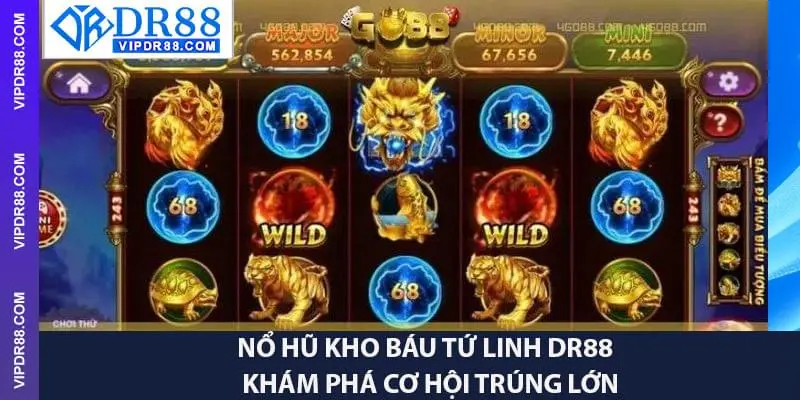 Nổ Hũ Kho Báu Tứ Linh – Khám Phá Cơ Hội Trúng Lớn
