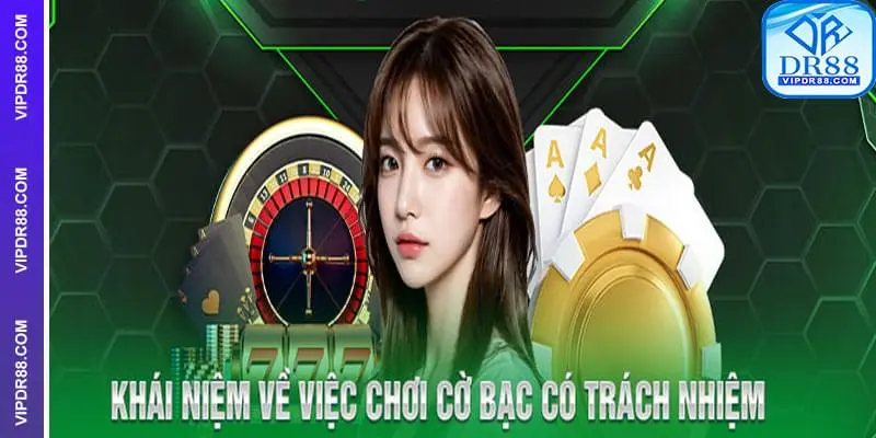 Khái niệm cờ bạc có trách nhiệm